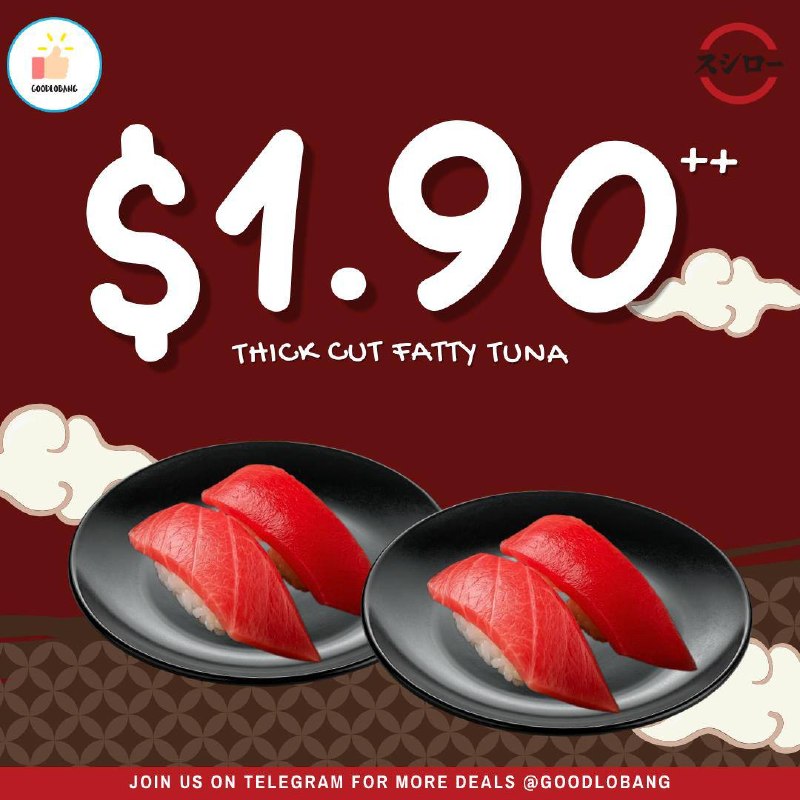 $1.90 Thick Cut Medium Fatty Tuna at Sushiro