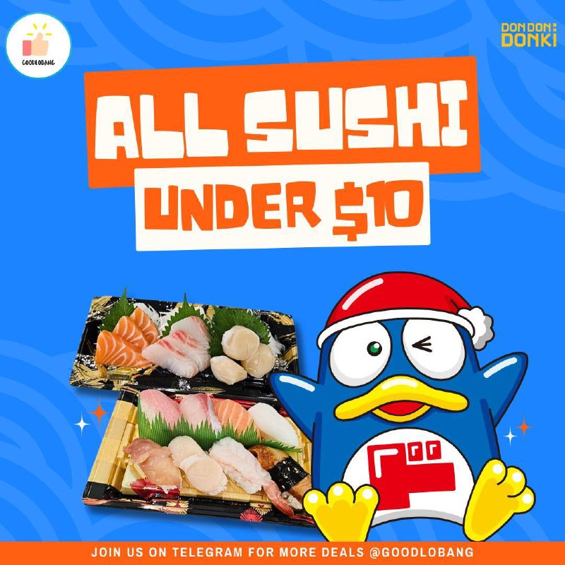 All sushi under $10 at DON DON DONKI