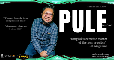 Comedy Masala ft. PULE (PHI / BKK)