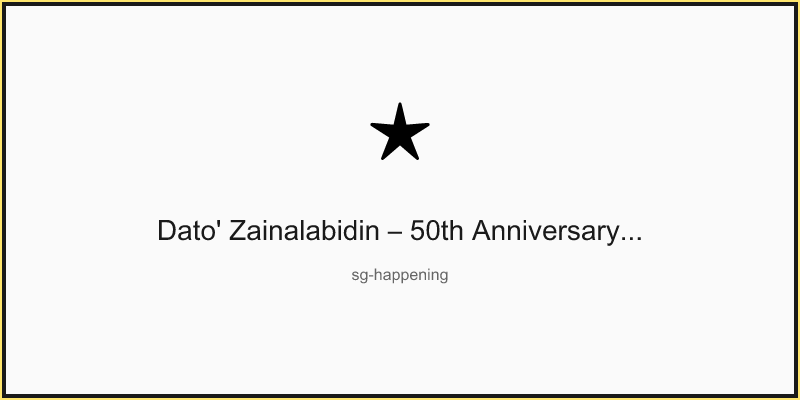 Dato' Zainalabidin – 50th Anniversary Concert