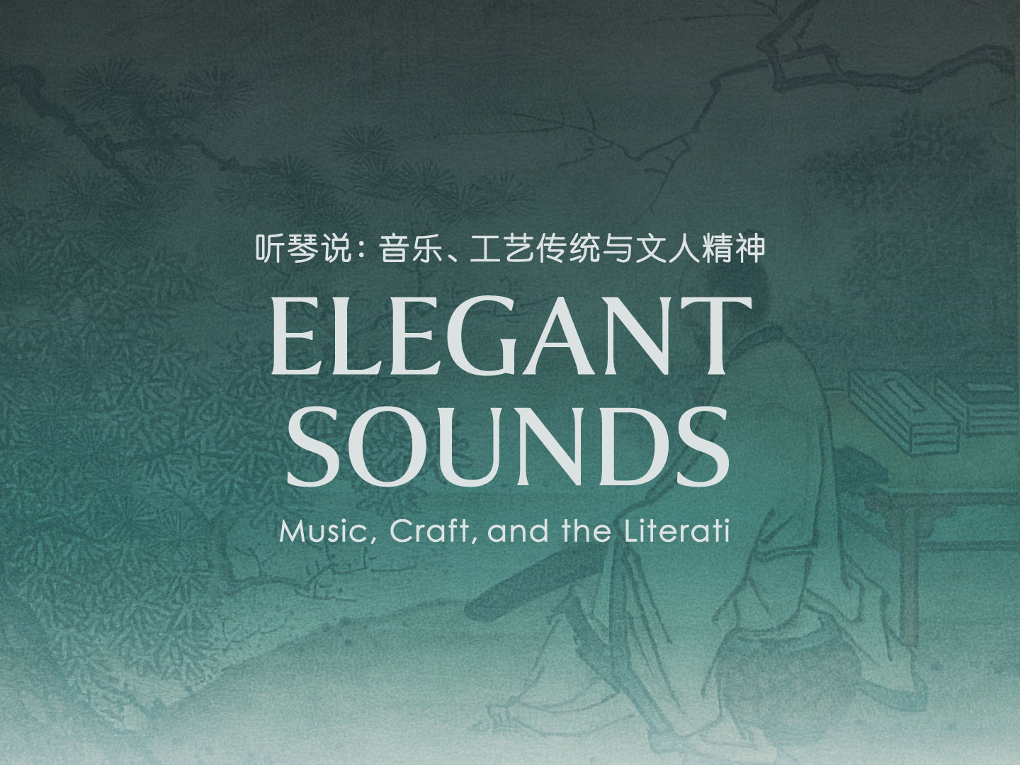 Elegant Sounds: Music, Craft, and the Literati