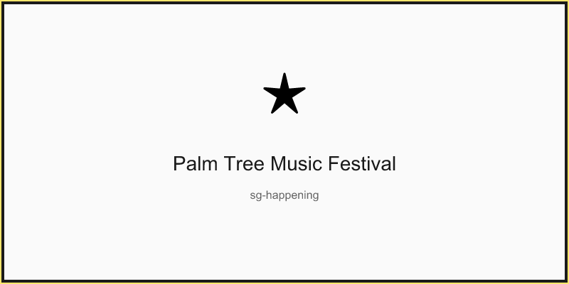 Palm Tree Music Festival