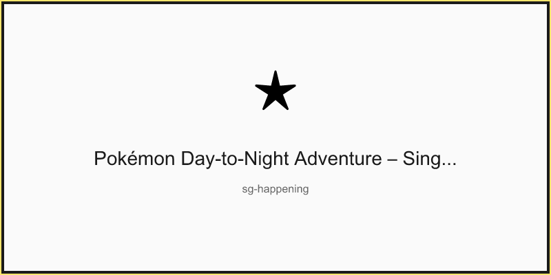 Pokémon Day-to-Night Adventure – Singapore Cable Car