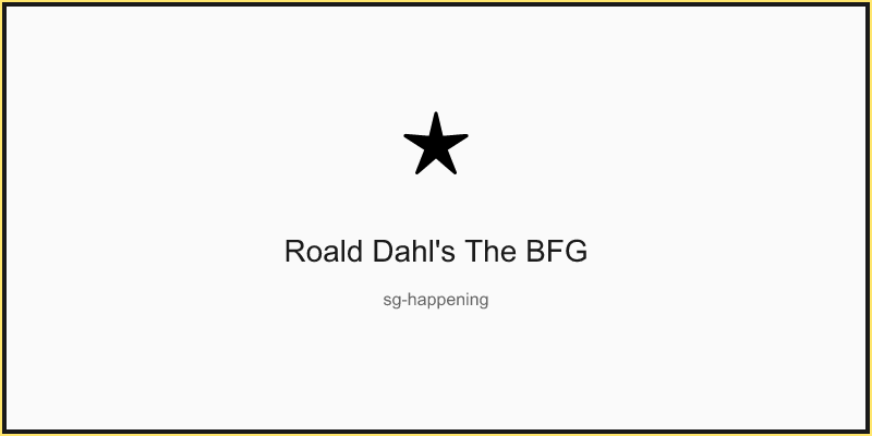 Roald Dahl's The BFG