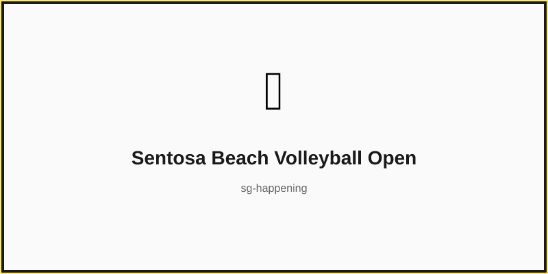 Sentosa Beach Volleyball Open