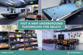 Underground Playground for Adults at Bishan